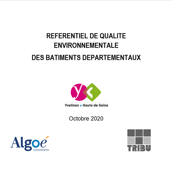 Référentiel de qualité environnementale des bâtiments (QEB) départementaux Yvelines et Hauts-de-Seine